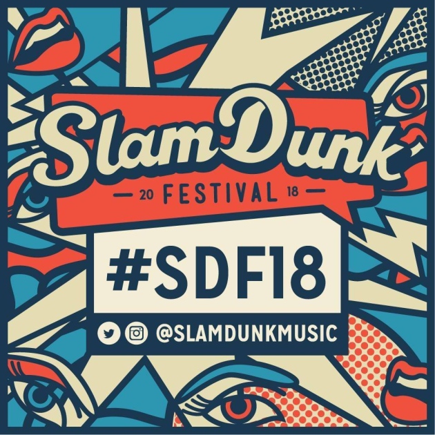 ONES TO WATCH: Slam Dunk Festival 2018