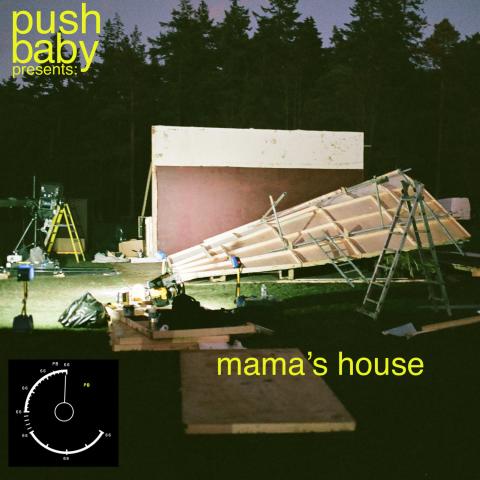 Push Baby Release Their Debut Song and Music Video // “Mama’s House”