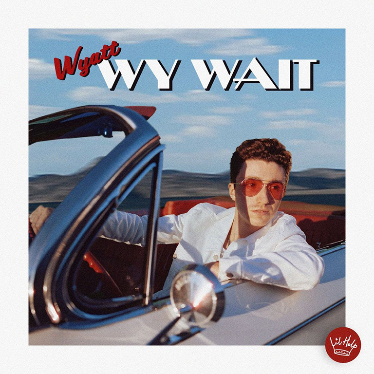 WYATT finds himself on debut EP, ‘WY WAIT’