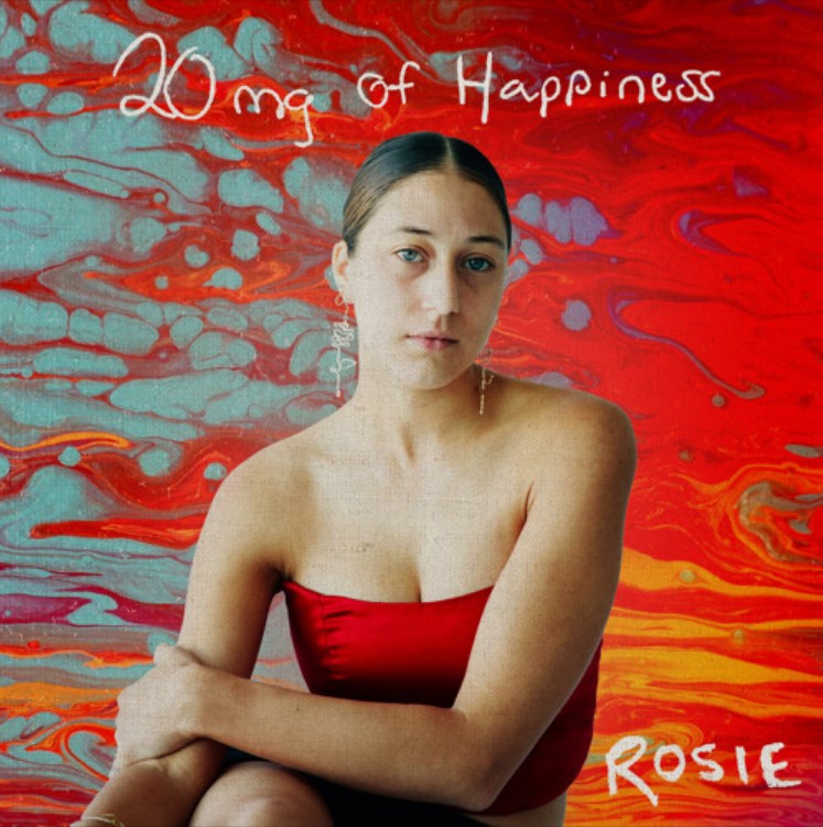 ROSIE prescribes ‘20mg of Happiness’ on debut EP