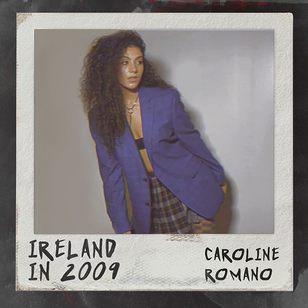 Caroline Romano Reflects on Young Love on “Ireland In 2009”