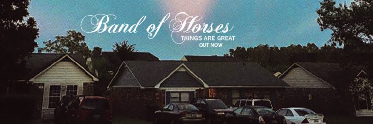 Album cover for Things Are Great by Band of Horses