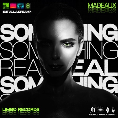 Madeaux releases “Something Real” from upcoming album
