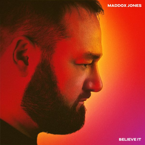 Maddox Jones will make you ‘Believe It’ on debut album