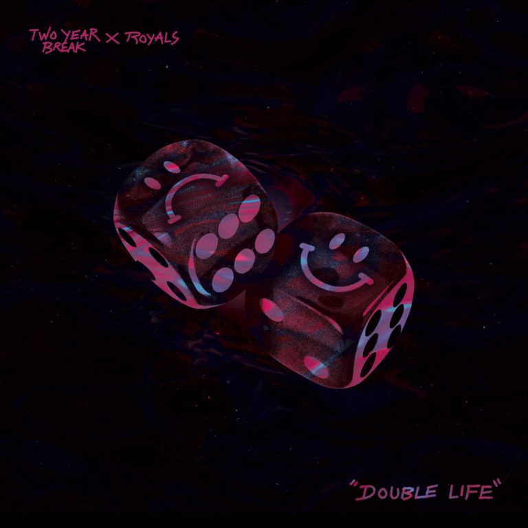 Royals and Two Year Break team up for rousing new single “Double Life”