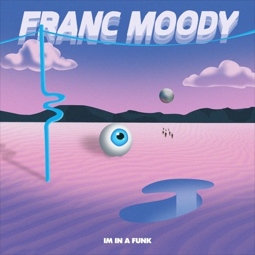 Franc Moody release “I’m In A Funk” from upcoming album