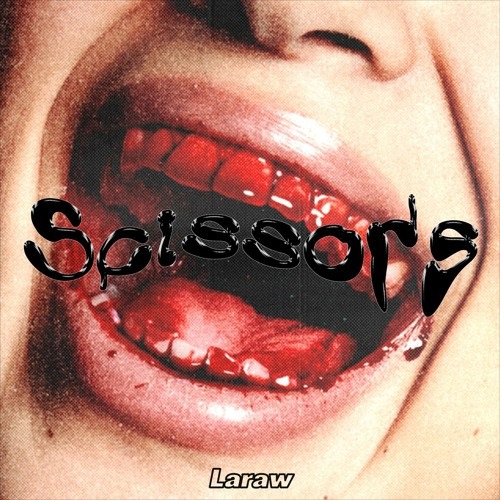 Laraw processes a heartbreaking betrayal on “Scissors”