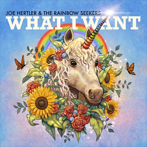 Joe Hertler & The Rainbow Seekers prevail with groovy new single “What I Want”