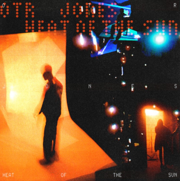 OTR teams up with JONES for summery “Heat Of The Sun”
