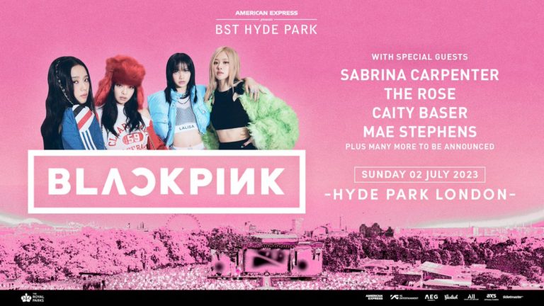 BLACKPINK Will Be Headlining 2023 BST Hyde Park Summer Festival feat. Sabrina Carpenter, The Rose & More