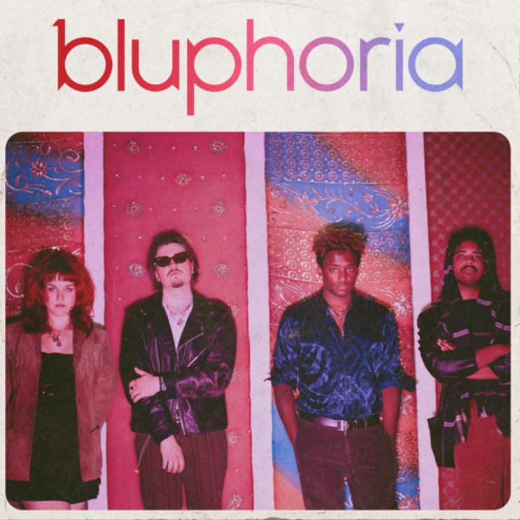 Bluphoria redefine rock and roll on self-titled debut