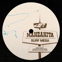 Surf Mesa releases “Manzanita” to get you on the dance floor this summer
