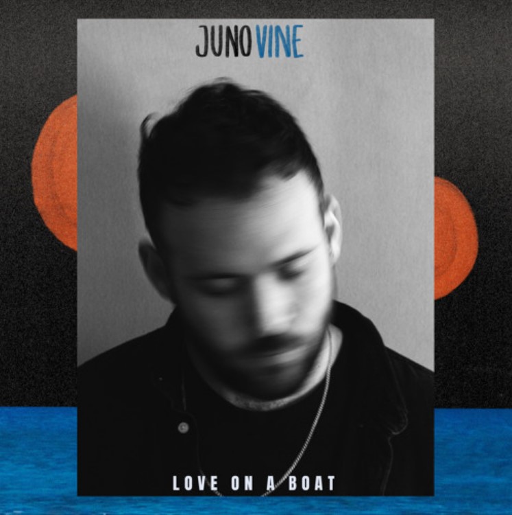 JUNO VINE hits choppy waters on “LOVE ON A BOAT”