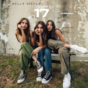 Hello Sister - "17" cover art