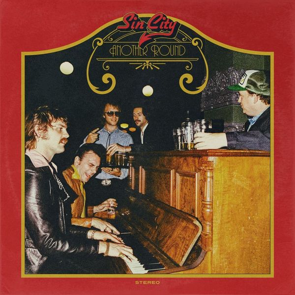 Album cover featuring a photo of band members hanging casually around a bar piano, framed in red and gold and sporting Sin City logo - Sin City in red with "y" stylized into a devil's tail.