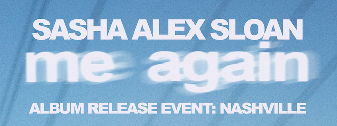 Sasha Alex Sloan Announces Nashville Album Release Party