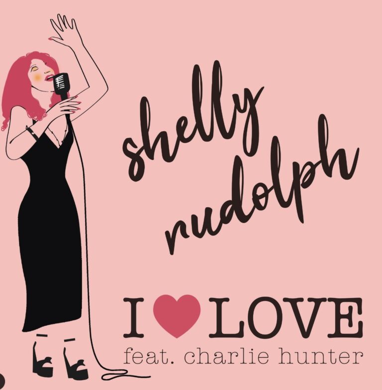 Experience Shelly Rudolph’s Soul Filled New Single “I Love LOVE”