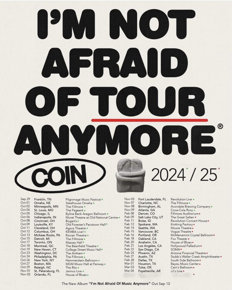 COIN Announces The ‘I’m Not Afraid Of Tour Anymore’