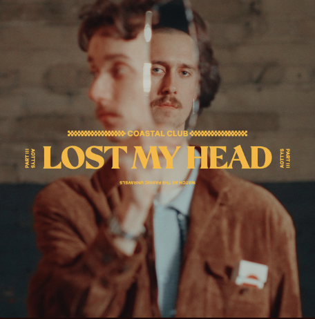 Coastal Club Releases “lost my head” from Upcoming Album ‘All of the Things You Said’