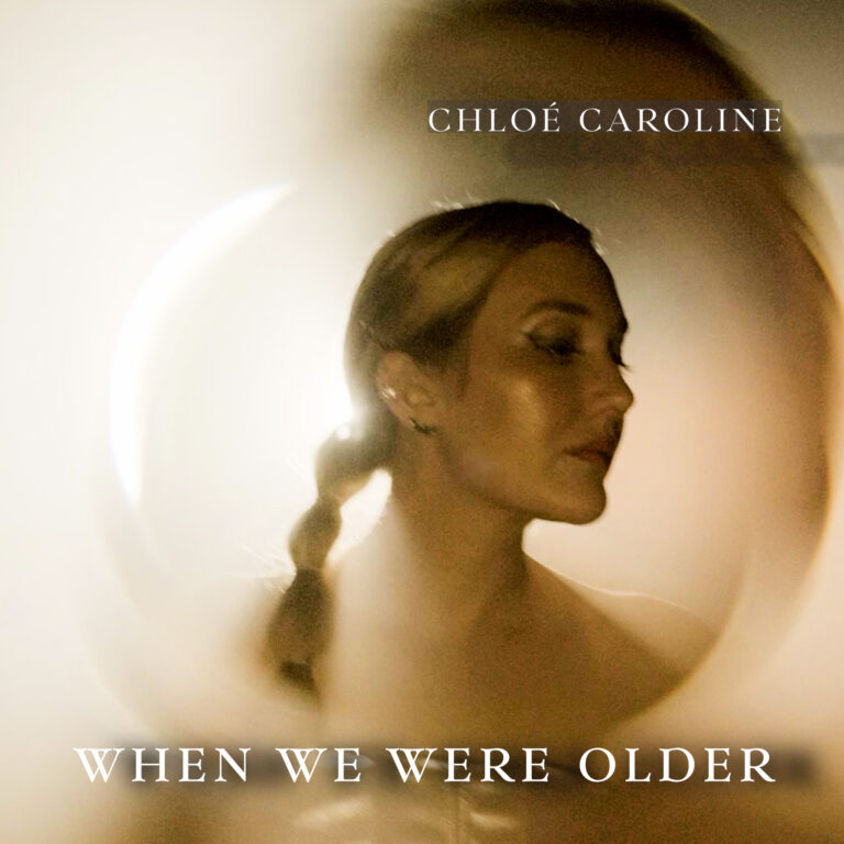 Chloé Caroline reflects on what ifs and heartache in “When We Were Older”