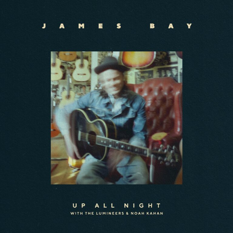James Bay announces new album ‘Changes All The Time’ out Sept. 20 and ‘Up All Night Tour’ in UK and Ireland