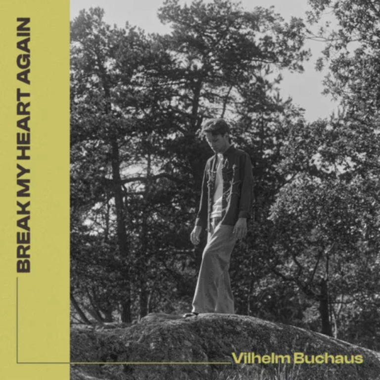 Vilhelm Buchaus delivers hauntingly beautiful ballad “Break My Heart Again”