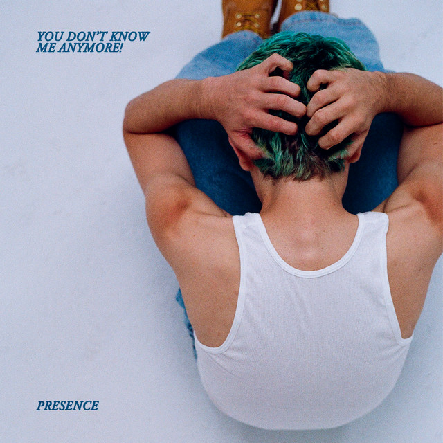 Presence Dives Deep on “YOU DON’T KNOW ME ANYMORE!”