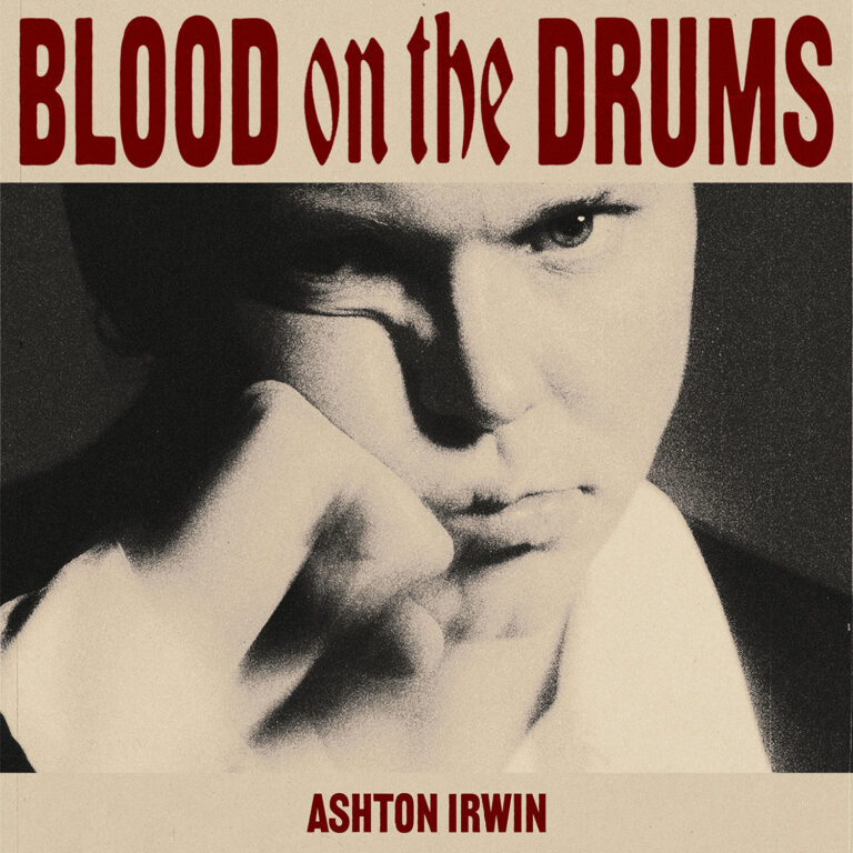Ashton Irwin (5 Seconds of Summer) releases ‘Blood on The Drums: Side 2 The Roses’
