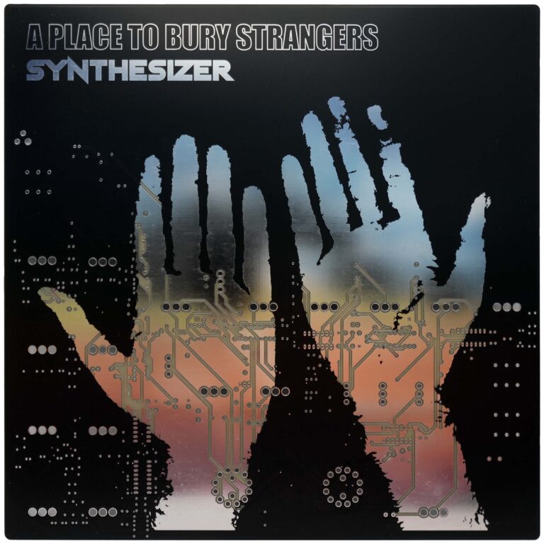 A Place To Bury Strangers make bold return with the announcement of their seventh album ‘Synthesizer’